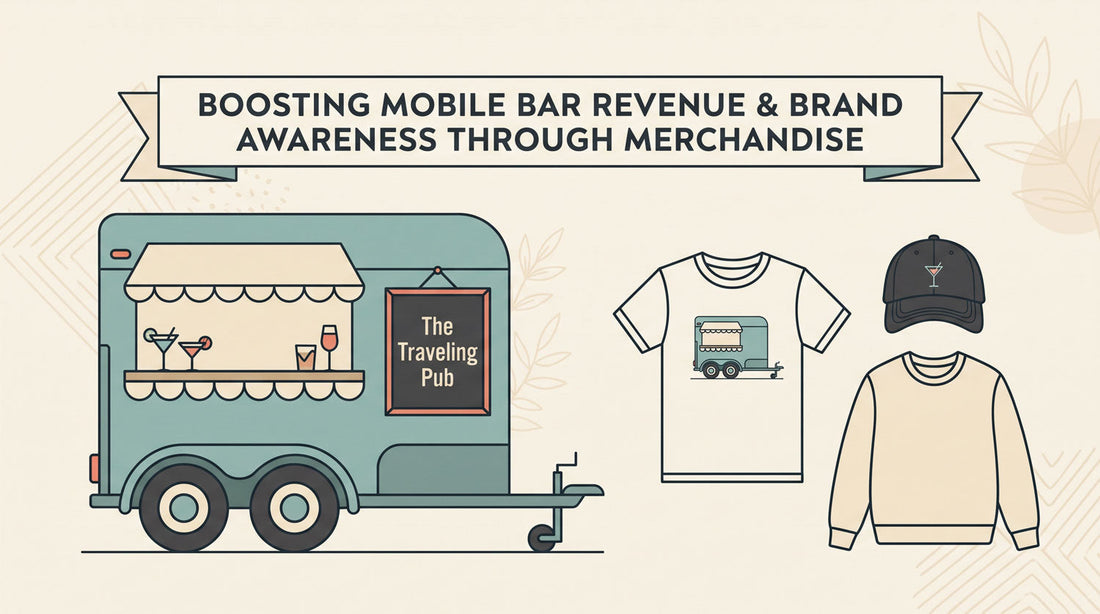 Beyond the Bar: How Mobile Bartenders Are Using Merch to Boost Revenue and Brand Awareness