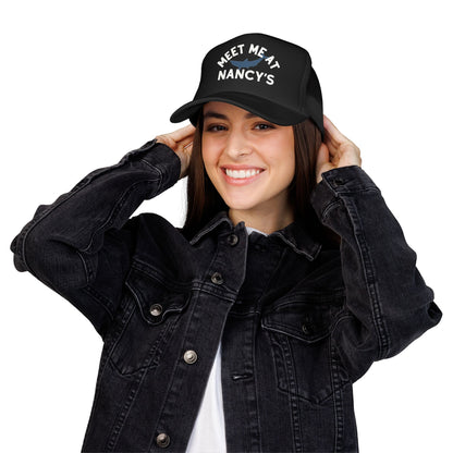 Meet Me at Nancy's Foam Trucker Hat