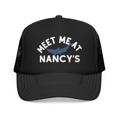 Meet Me at Nancy's Foam Trucker Hat