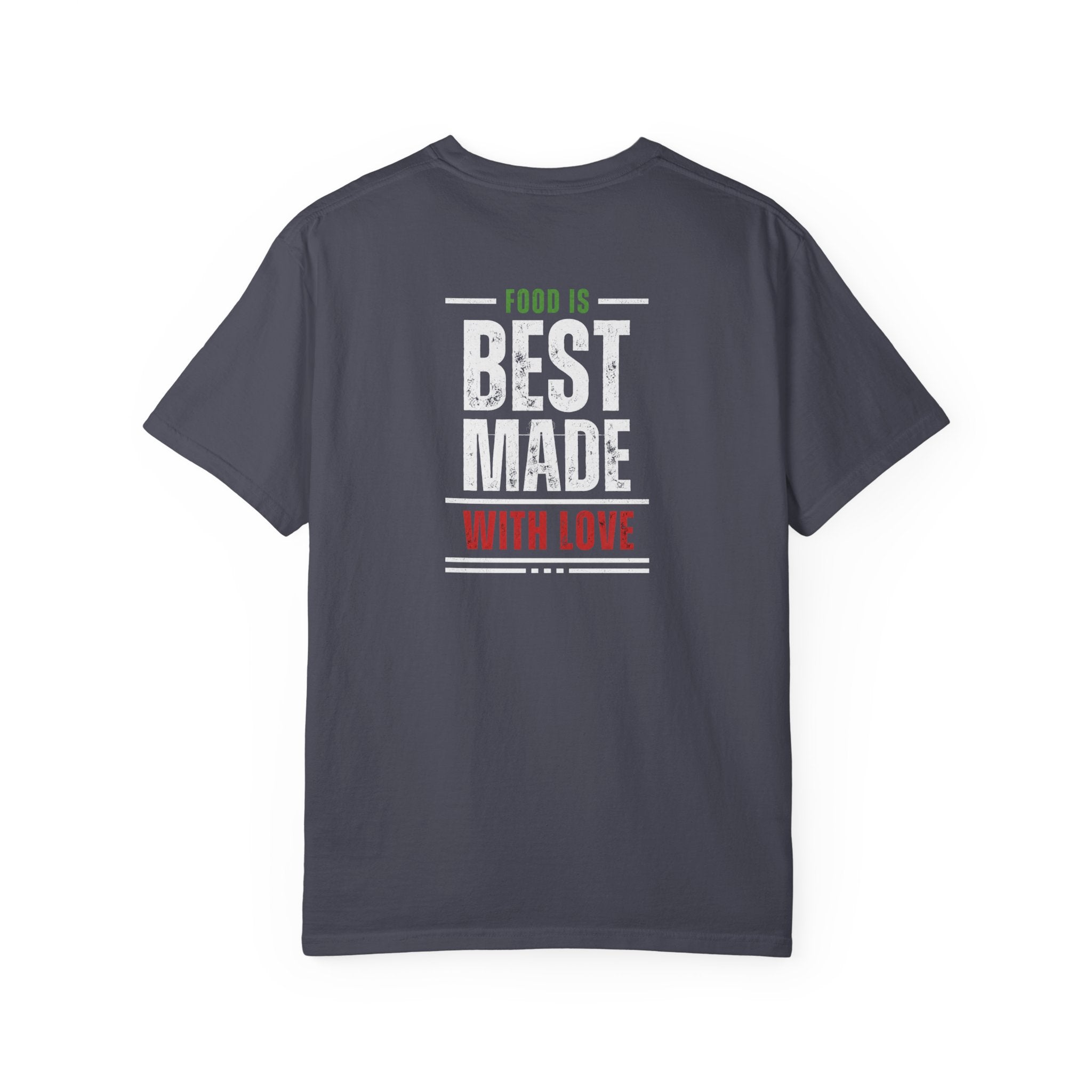 Paisani "Food is Best Made With Love" T-Shirt