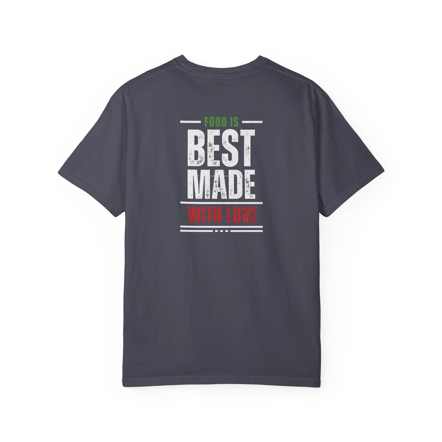 Paisani "Food is Best Made With Love" T-Shirt