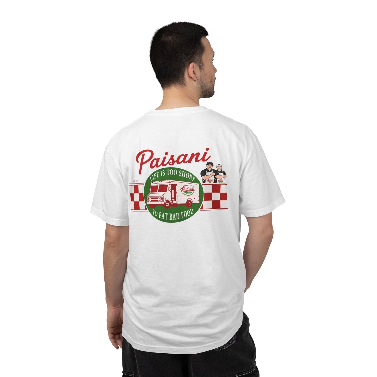 Paisani "Life Is Too Short to Eat Bad Food" T-Shirt