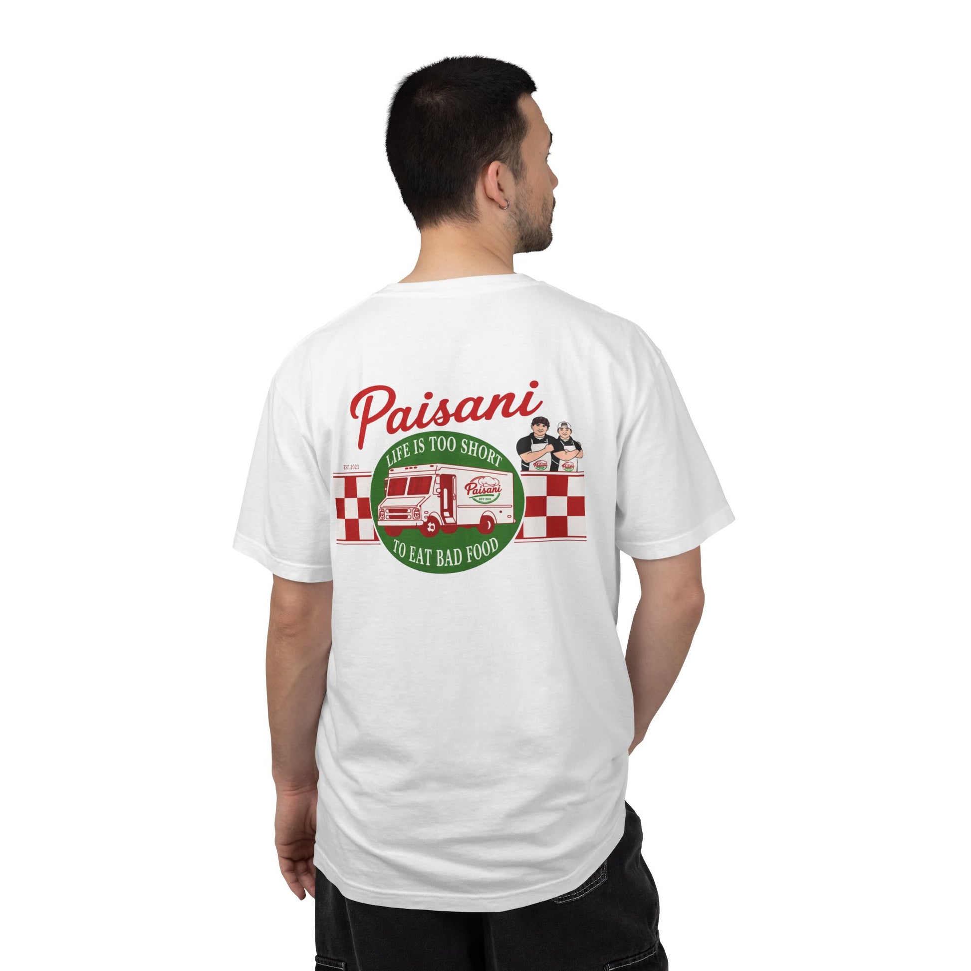 Paisani "Life Is Too Short to Eat Bad Food" T-Shirt