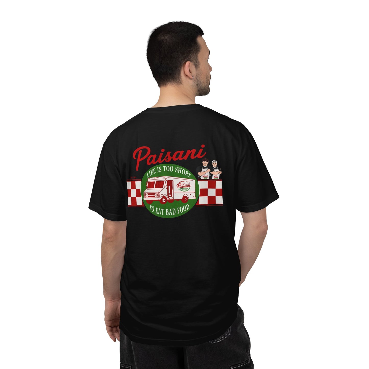 Paisani "Life Is Too Short to Eat Bad Food" T-Shirt