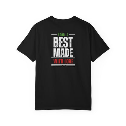 Paisani "Food is Best Made With Love" T-Shirt