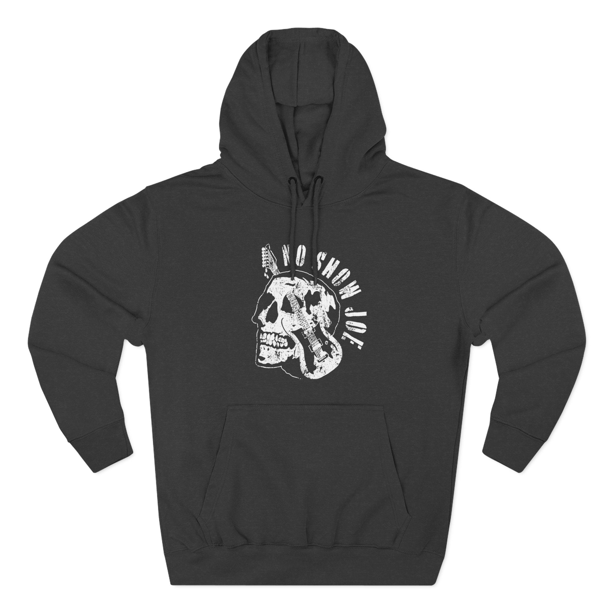 No Show Joe Hoodie