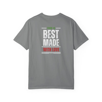 Paisani "Food is Best Made With Love" T-Shirt