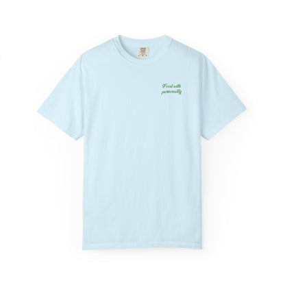 Paisani "Life Is Too Short to Eat Bad Food" T-Shirt