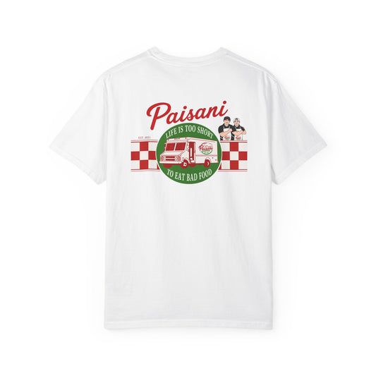 Paisani "Life Is Too Short to Eat Bad Food" T-Shirt