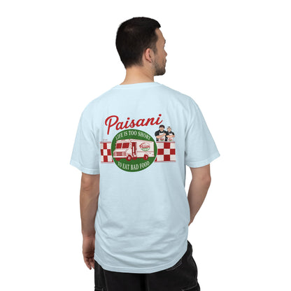 Paisani "Life Is Too Short to Eat Bad Food" T-Shirt