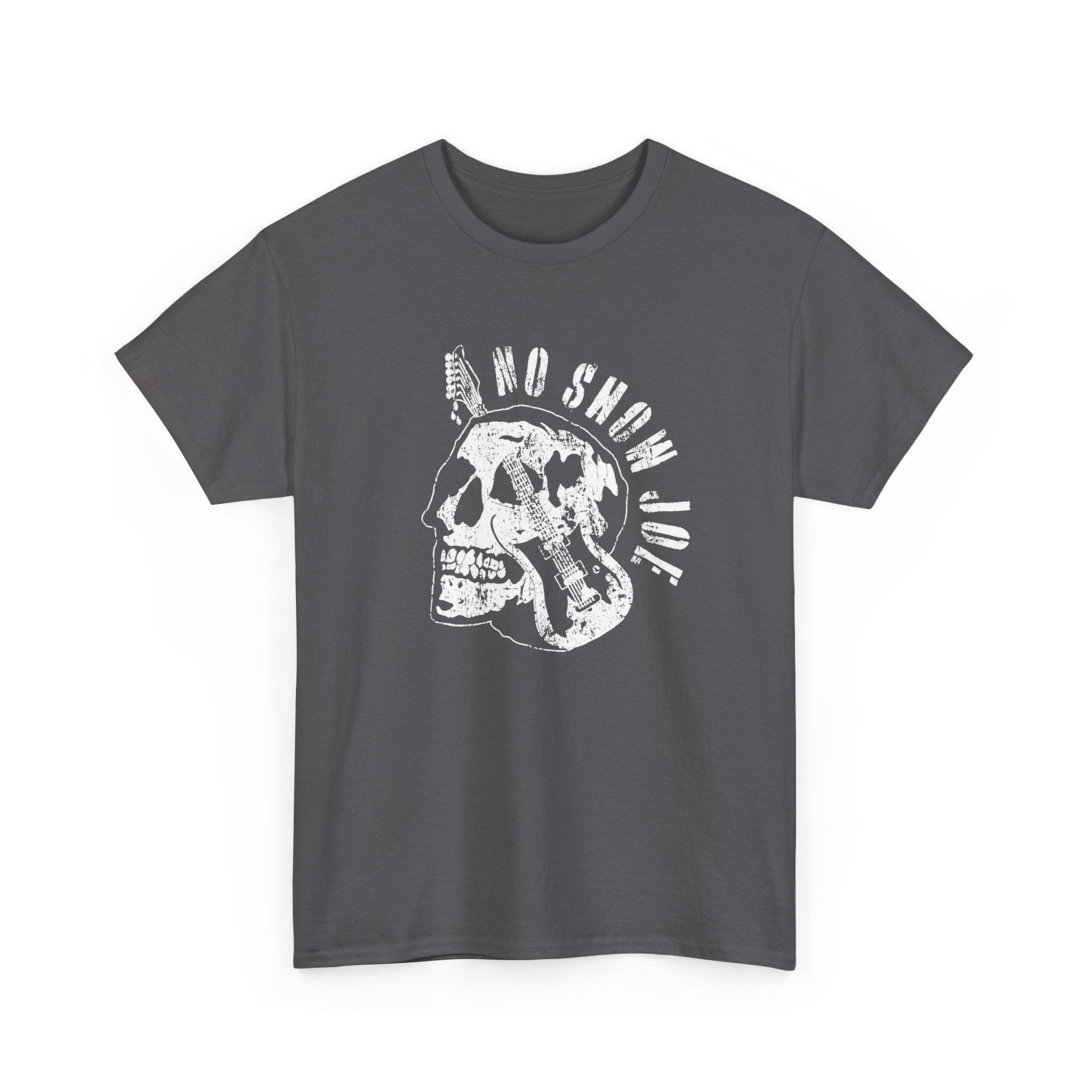 No Show Joe T-Shirt