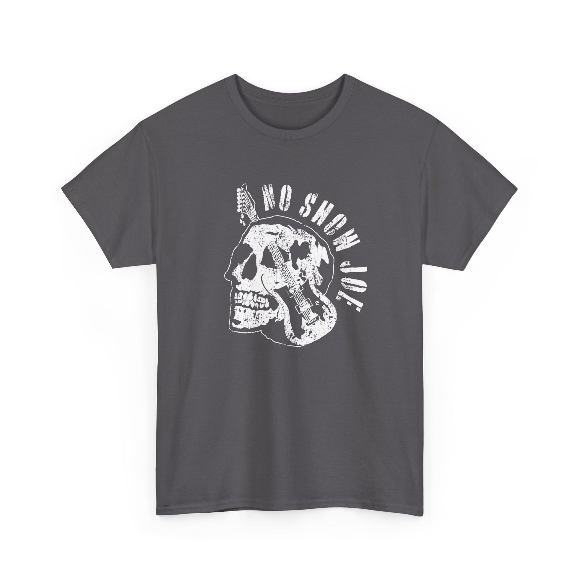 No Show Joe T-Shirt
