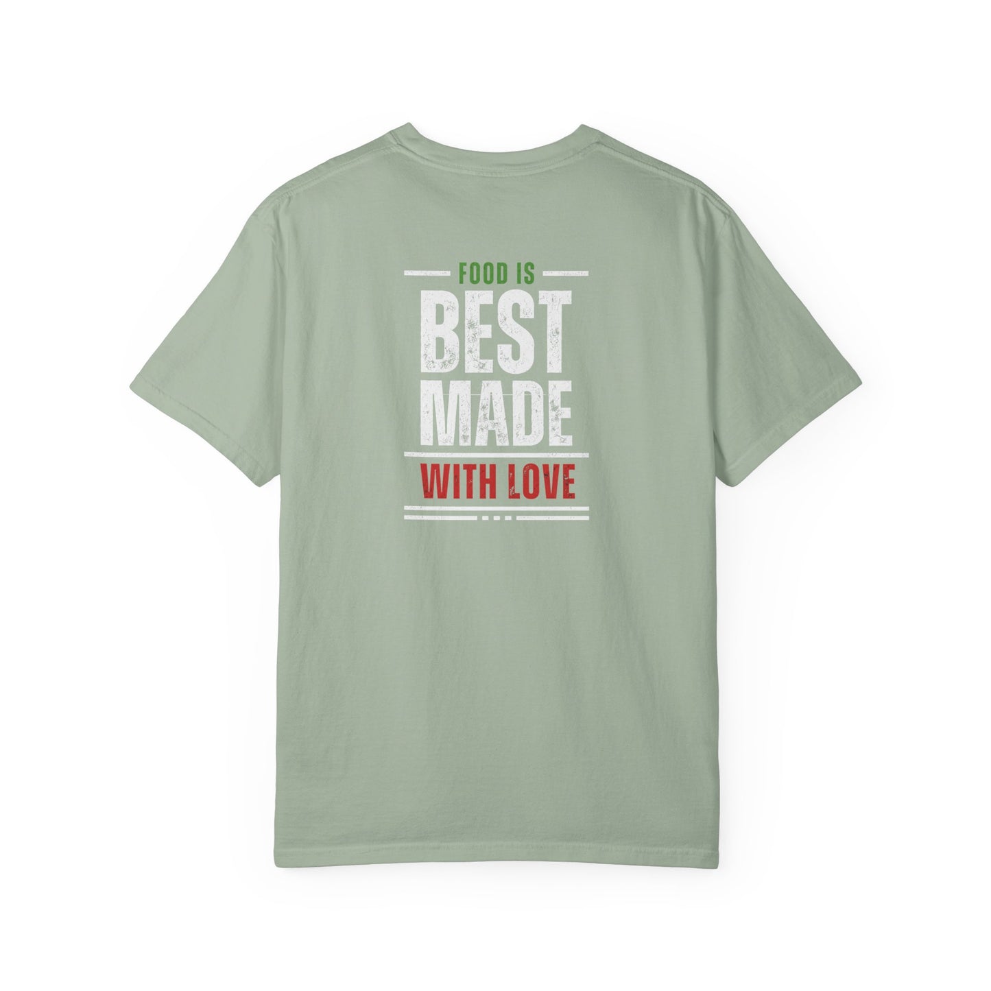 Paisani "Food is Best Made With Love" T-Shirt
