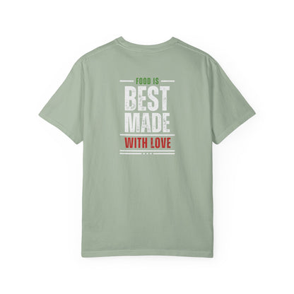 Paisani "Food is Best Made With Love" T-Shirt