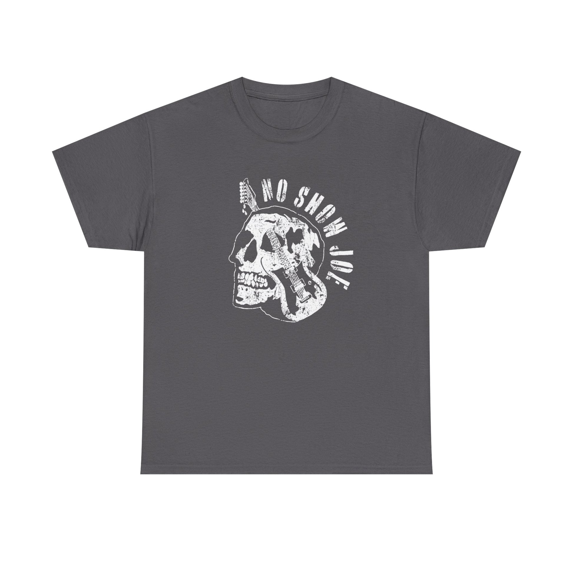 No Show Joe T-Shirt
